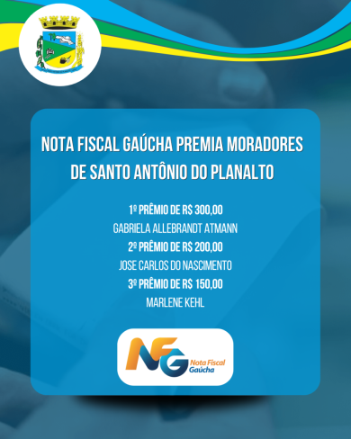 Nota Fiscal Gaúcha premia moradores de Santo Antônio do Planalto