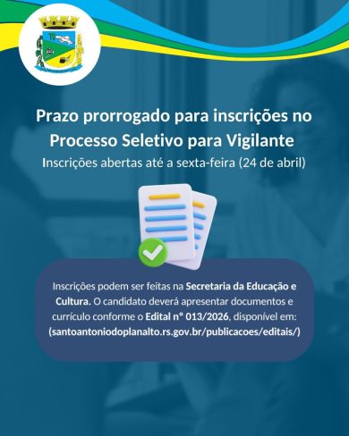 Oportunidade: prazo prorrogado para inscrições no processo seletivo para vigilante