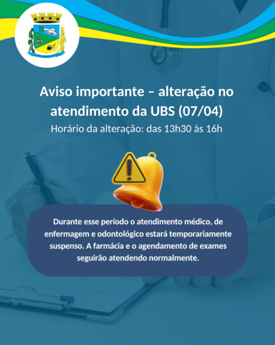 Aviso importante: alteração no atendimento da UBS (07/04)
