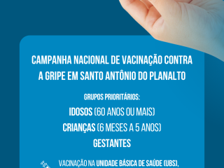 Campanha Nacional de Vacinação contra a Gripe em Santo Antônio do Planalto