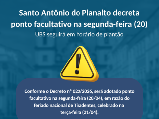 Santo Antônio do Planalto decreta ponto facultativo na segunda-feira (20)