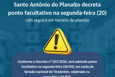 Santo Antônio do Planalto decreta ponto facultativo na segunda-feira (20)