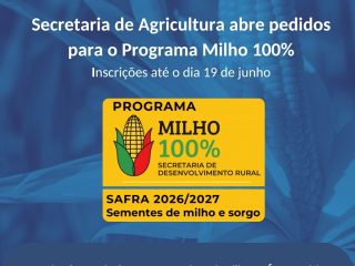 Pedidos abertos para o Programa Milho 100% em Santo Antônio do Planalto