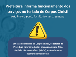 Prefeitura informa funcionamento dos serviços no feriado de Corpus Christi