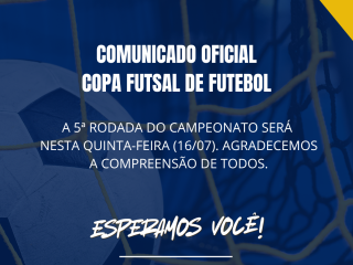 5ª rodada da Copa Futsal é remarcada para quinta-feira, dia 16 de julho