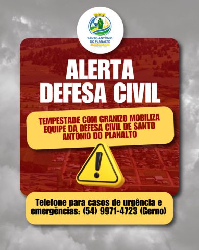 Tempestade com granizo mobiliza equipe da Defesa Civil de Santo Antônio do Planalto