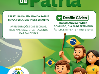 Programação da Semana da Pátria contará com abertura cívica e desfile em Santo Antônio do Planalto