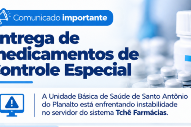 Comunicado sobre a entrega de medicamentos de controle especial